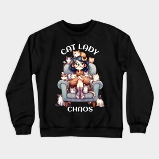 Crazy Cat Lady Funny Design for Cat Mom's and Animal Lovers Crewneck Sweatshirt